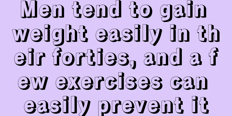 Men tend to gain weight easily in their forties, and a few exercises can easily prevent it