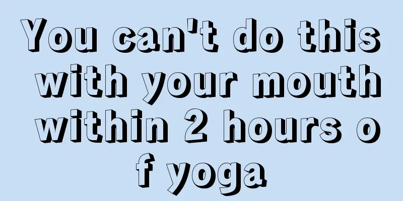 You can't do this with your mouth within 2 hours of yoga