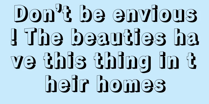 Don’t be envious! The beauties have this thing in their homes