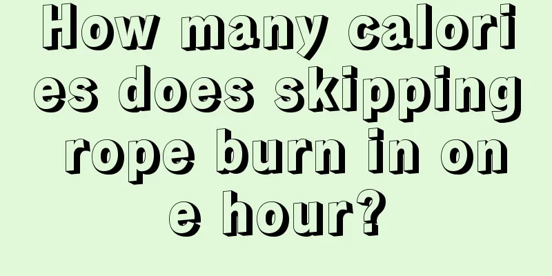 How many calories does skipping rope burn in one hour?