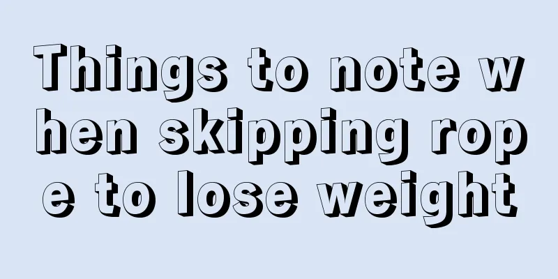 Things to note when skipping rope to lose weight