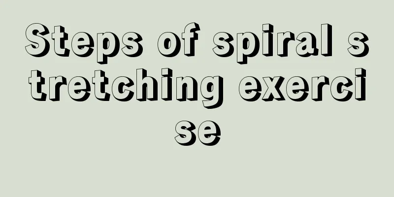 Steps of spiral stretching exercise