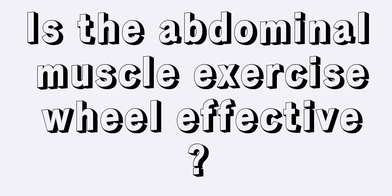 Is the abdominal muscle exercise wheel effective?