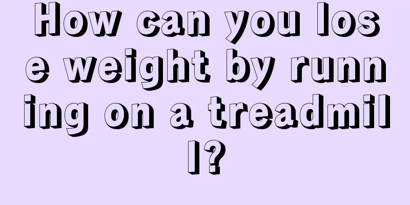 How can you lose weight by running on a treadmill?