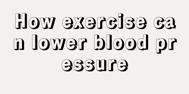 How exercise can lower blood pressure