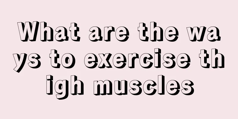 What are the ways to exercise thigh muscles