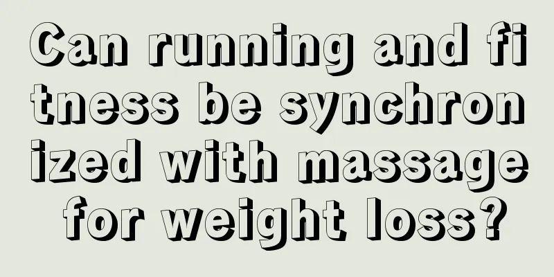 Can running and fitness be synchronized with massage for weight loss?