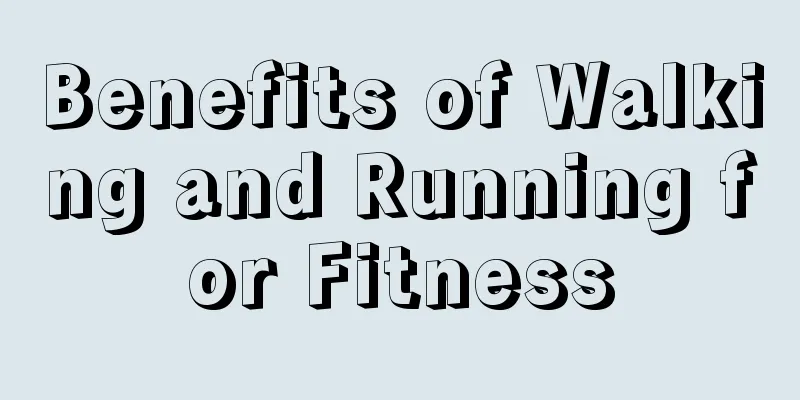 Benefits of Walking and Running for Fitness