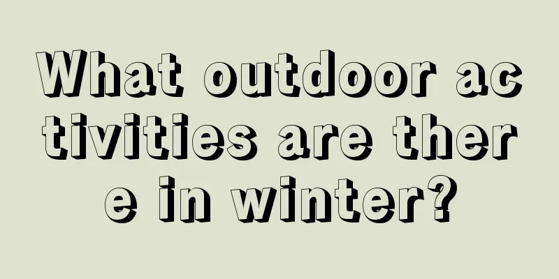 What outdoor activities are there in winter?