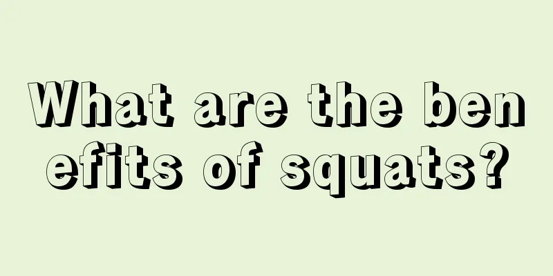 What are the benefits of squats?