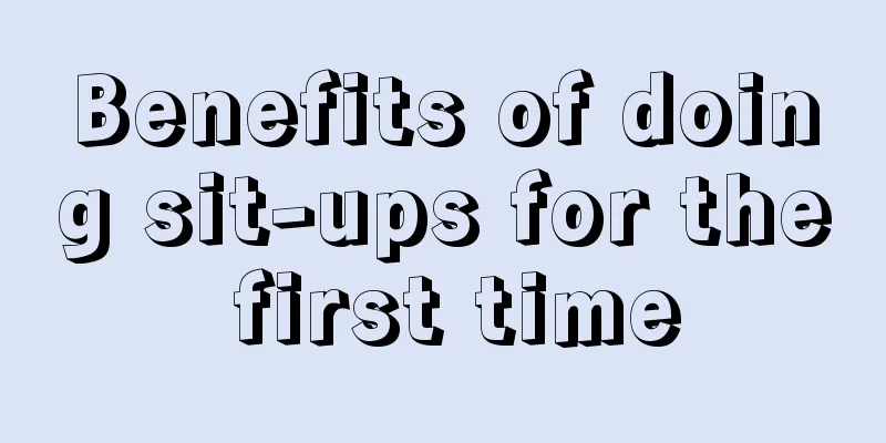 Benefits of doing sit-ups for the first time