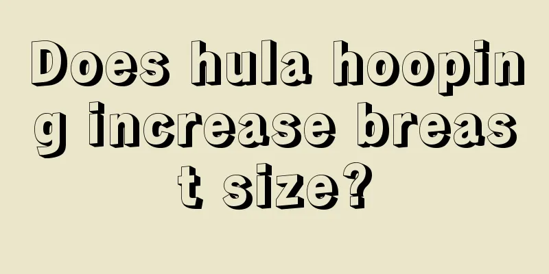 Does hula hooping increase breast size?