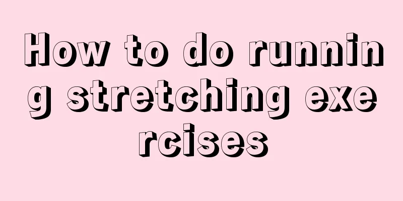 How to do running stretching exercises