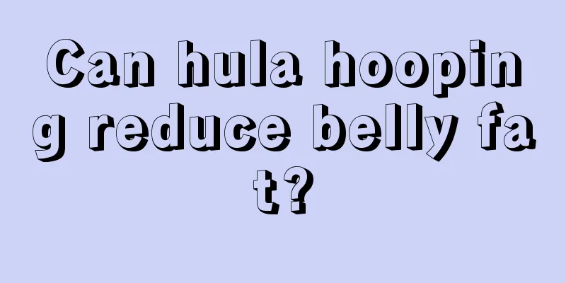 Can hula hooping reduce belly fat?