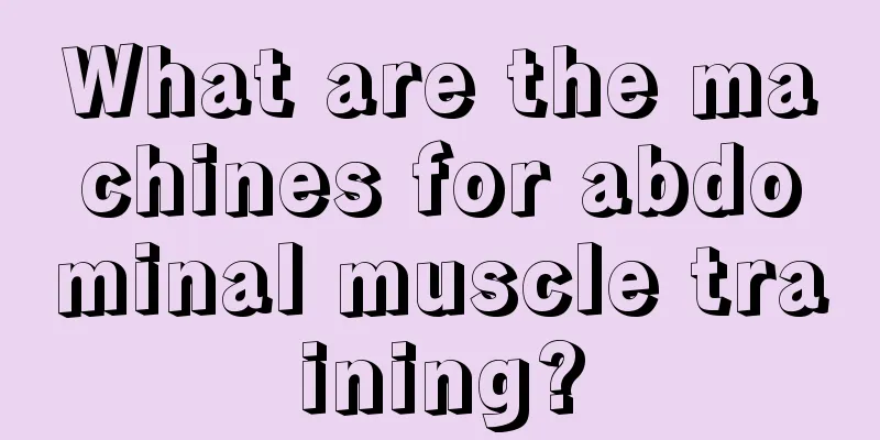 What are the machines for abdominal muscle training?