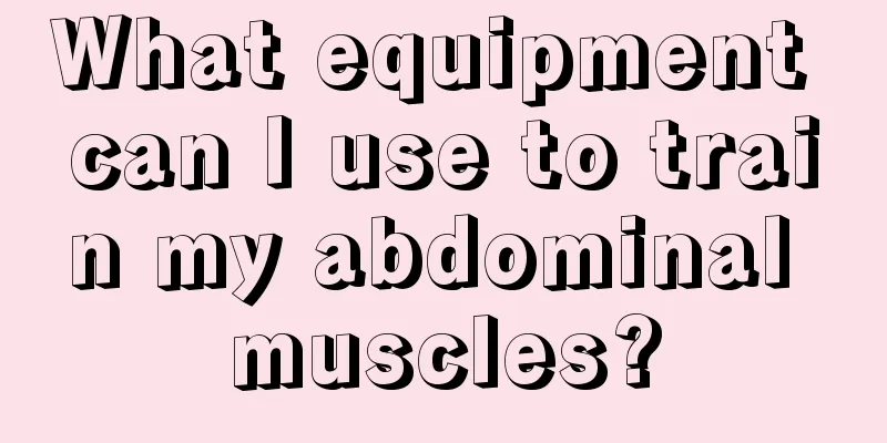 What equipment can I use to train my abdominal muscles?