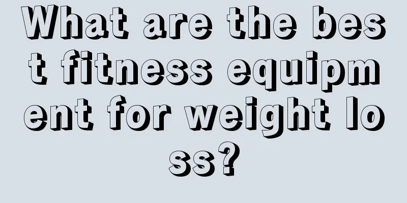 What are the best fitness equipment for weight loss?