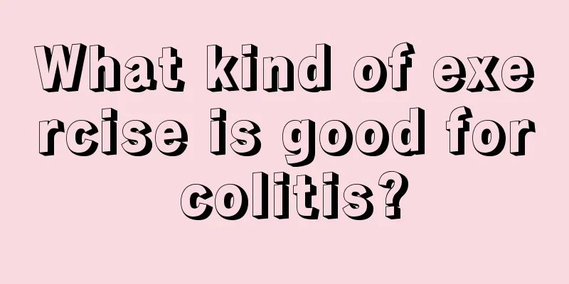 What kind of exercise is good for colitis?