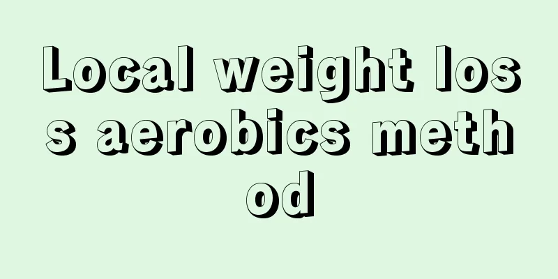 Local weight loss aerobics method