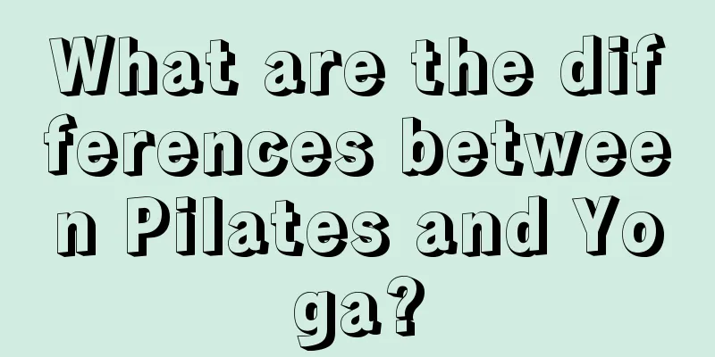 What are the differences between Pilates and Yoga?