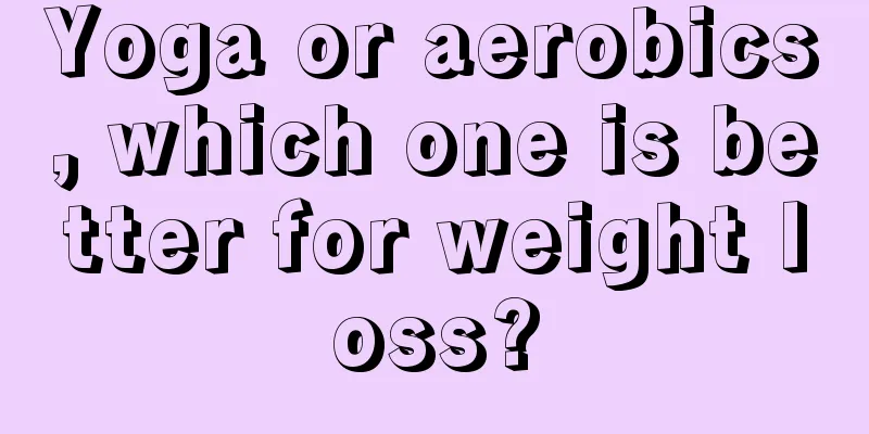 Yoga or aerobics, which one is better for weight loss?