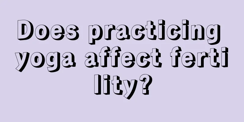 Does practicing yoga affect fertility?