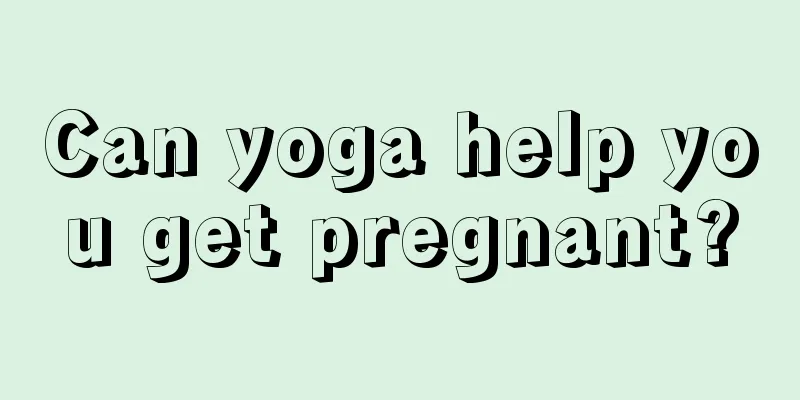 Can yoga help you get pregnant?