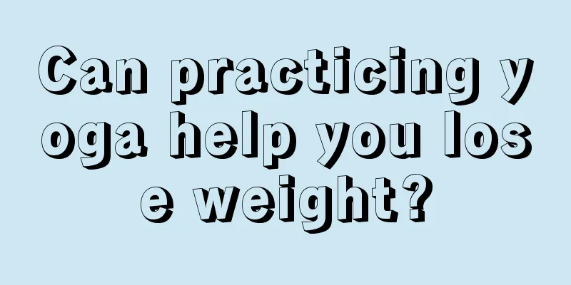 Can practicing yoga help you lose weight?