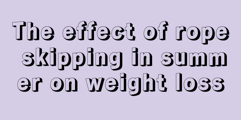 The effect of rope skipping in summer on weight loss