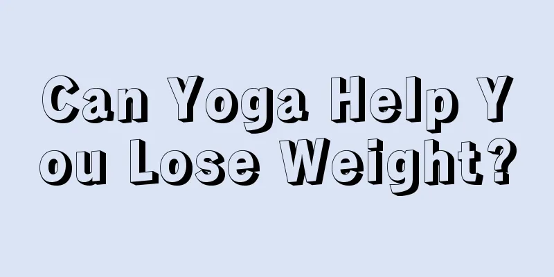 Can Yoga Help You Lose Weight?