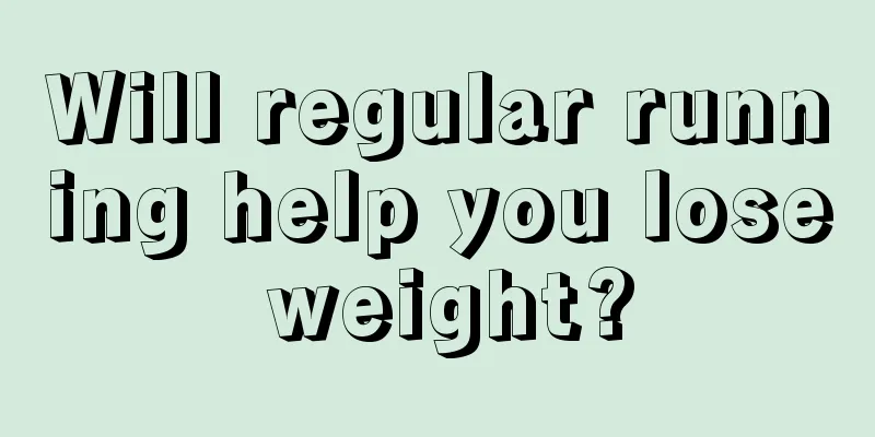 Will regular running help you lose weight?