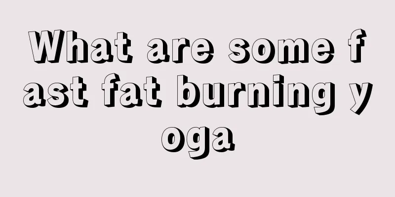 What are some fast fat burning yoga