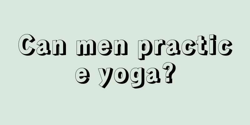 Can men practice yoga?