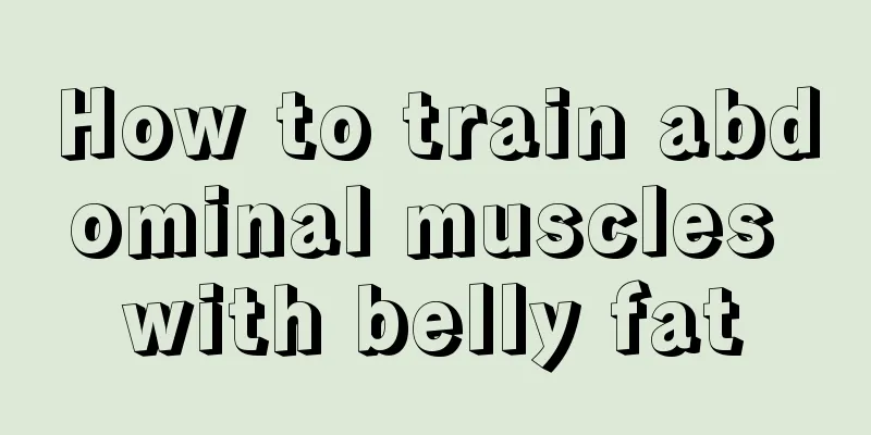 How to train abdominal muscles with belly fat