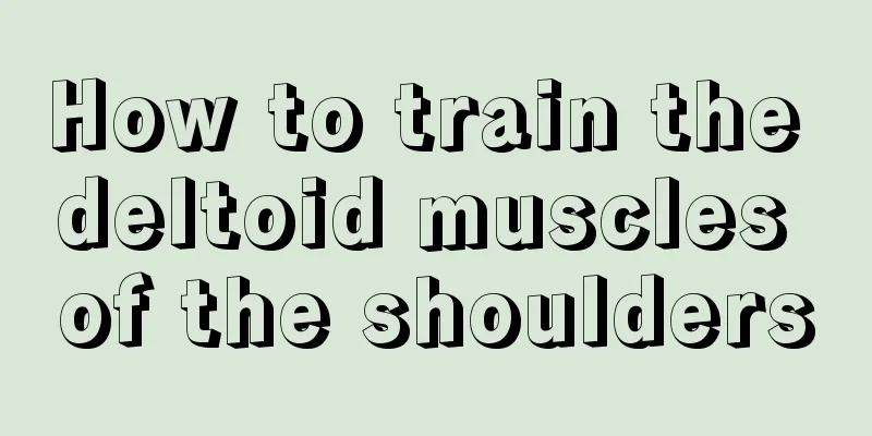 How to train the deltoid muscles of the shoulders