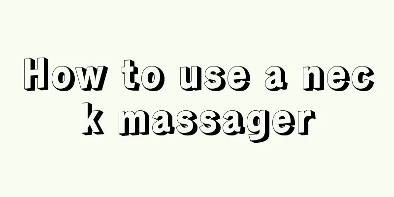 How to use a neck massager