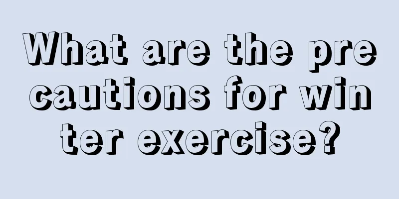 What are the precautions for winter exercise?