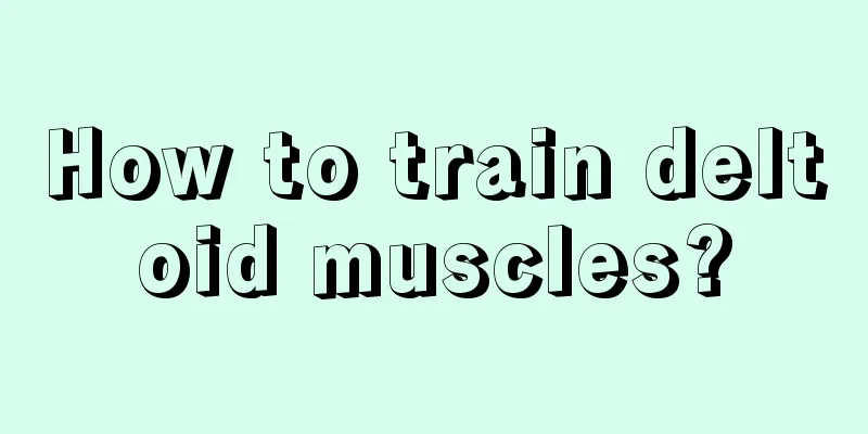 How to train deltoid muscles?