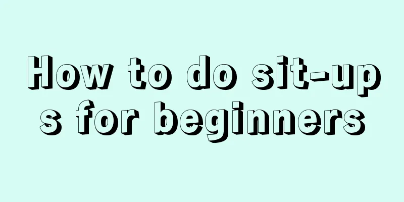 How to do sit-ups for beginners