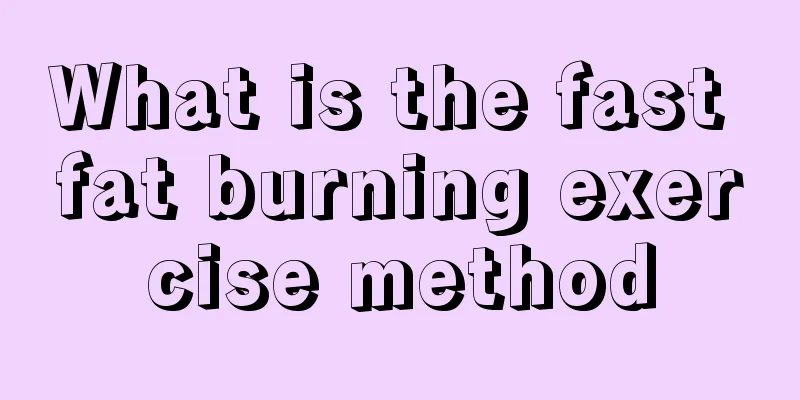 What is the fast fat burning exercise method