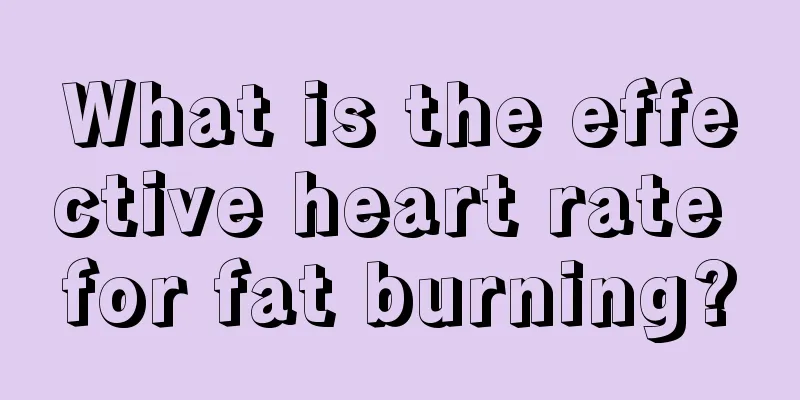 What is the effective heart rate for fat burning?