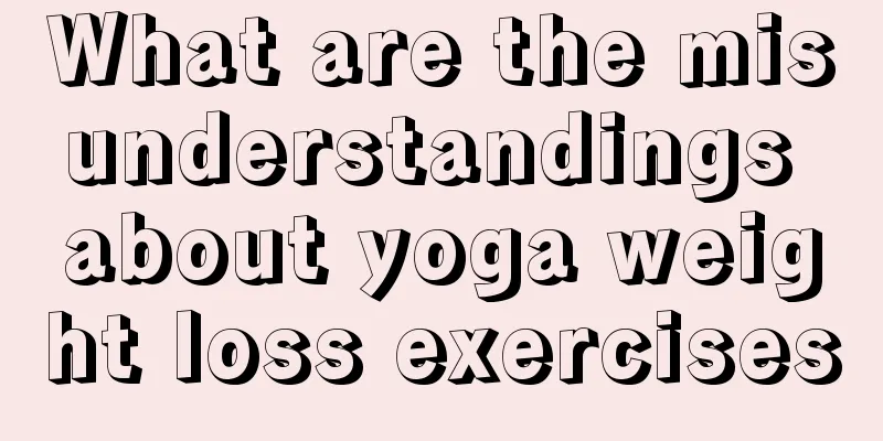 What are the misunderstandings about yoga weight loss exercises