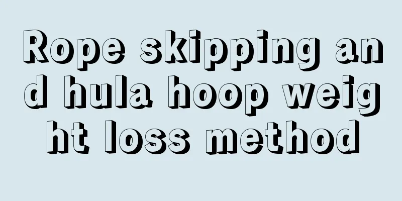 Rope skipping and hula hoop weight loss method