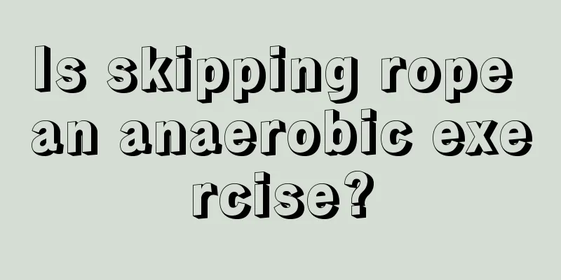 Is skipping rope an anaerobic exercise?