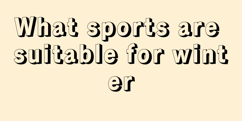 What sports are suitable for winter