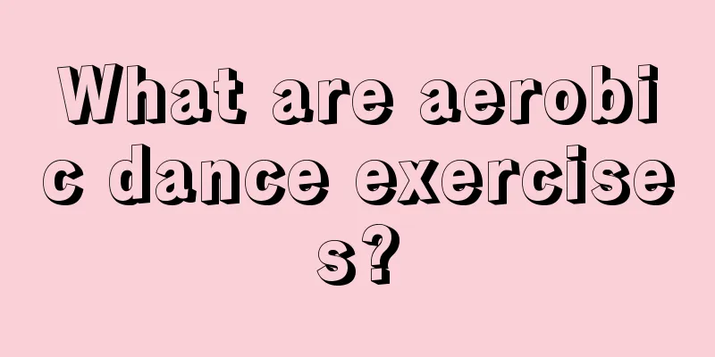 What are aerobic dance exercises?