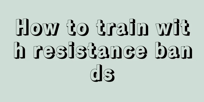 How to train with resistance bands