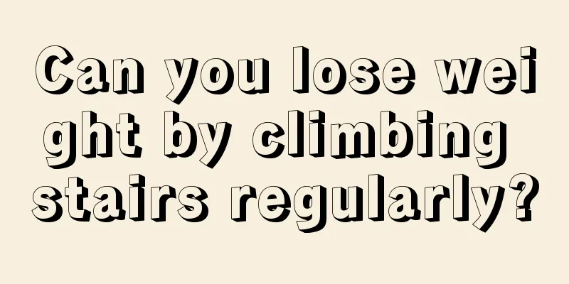 Can you lose weight by climbing stairs regularly?