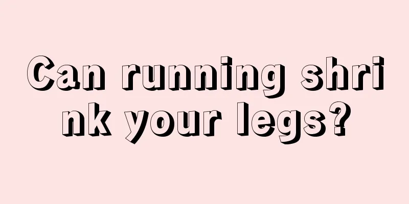 Can running shrink your legs?