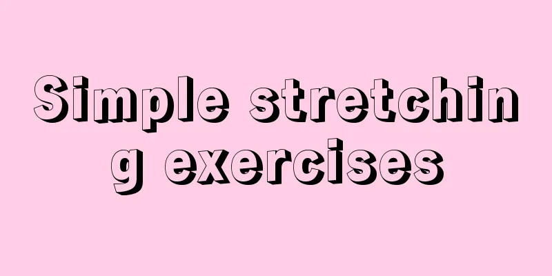 Simple stretching exercises